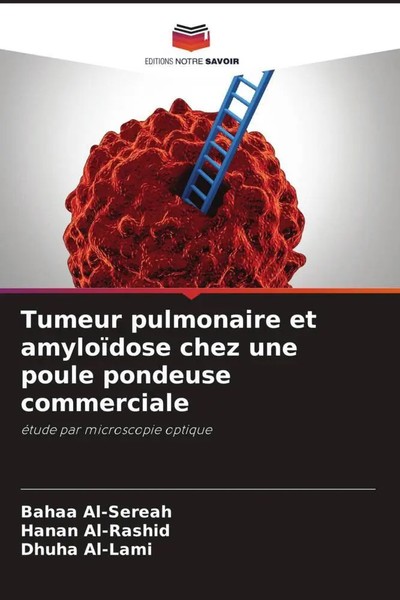 Bahaa Al-Sereah (U. A.) | Tumeur Pulmonaire Et AmyloïDose Chez Une Poule...-image