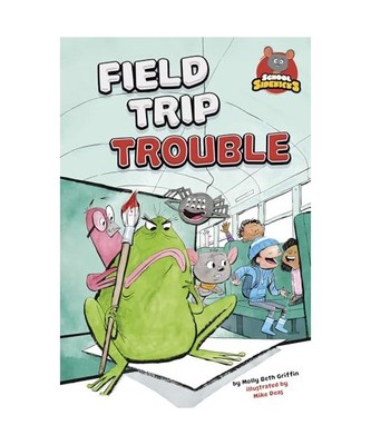 Field Trip Trouble, Molly Beth Griffin