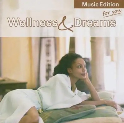 Various - Wellness & Dreams
