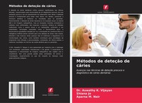 MéTodos De DeteçãO De CáRies Shiana Jo