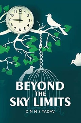 Beyond the Sky Limits - Yadav, D N N S