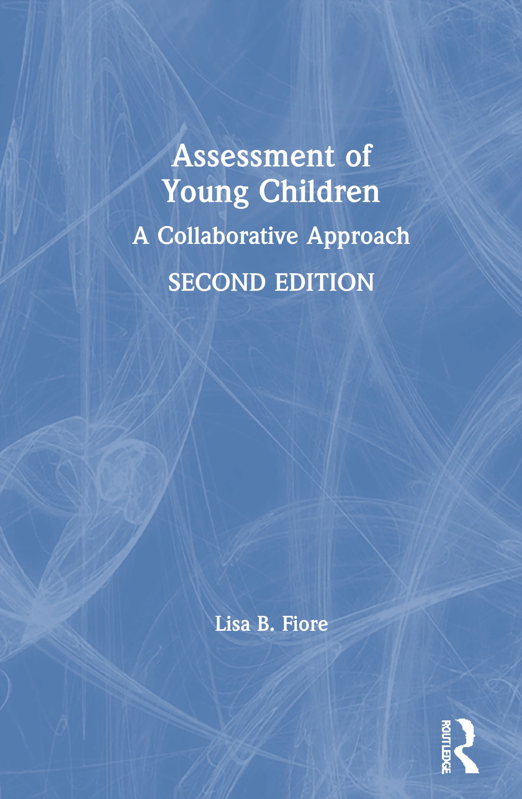 Assessment of Young Children - 2nd Edition