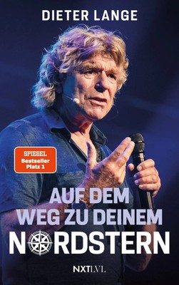 Auf dem Weg zu deinem Nordstern | Dieter Lange | Taschenbuch | 240 S. | Deutsch