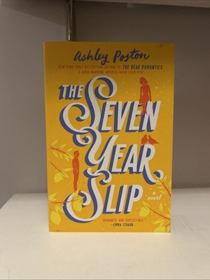 Seven Year Slip by Ashley Poston (2023, Trade Paperback)