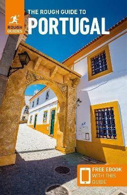 The Rough Guide to Portugal: Travel Guide with eBo