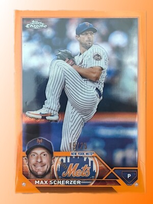2023 Topps Chrome Max Scherzer Orange Parallel /25