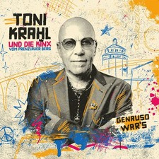 Toni Krahl und die Kinx vom Prenzlauer Berg  ...