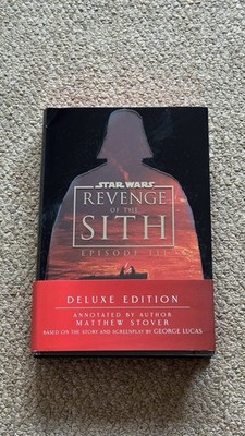 Star Wars: Revenge of the Sith, Episode III. - Matthew Stover (Deluxe Edition)