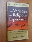 The Varieties of Religious Experience by William James 1st Mentor Books PRINT