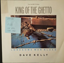 Dave Kelly Lonesome Man Blues Vinyl Record 12" VG+/VG 12RSL188 1986