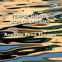 Audio Cd - Augusta Read Thomas - Terpsichore's Box Of Dreams - Nimbus Records -