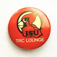 Illinois State University ISU Redbirds TRC Lounge Red 80s Pinback Brooch Pin