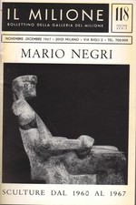 Bollettino della Galleria del Milione. Mario Negri. Novembre,Dicembre 1967. N...