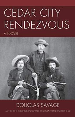 CEDAR CITY RENDEZVOUS:A NOVEL PB                                               