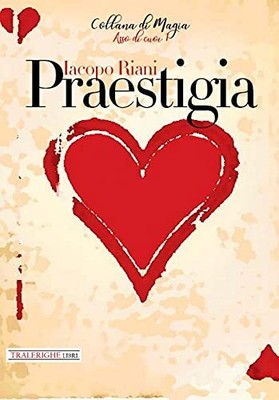 9788832871609 Praestigia - Iacopo Riani