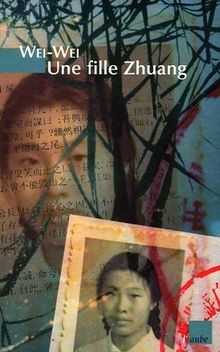 Une fille Zhuang von Wei-Wei | Buch | Zustand gut