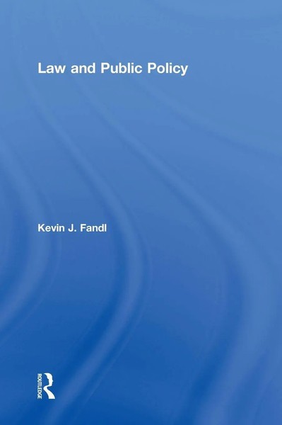 Law And Public Policy | Kevin J. Fandl | Buch | Einband - Fest (Hardcover)-image