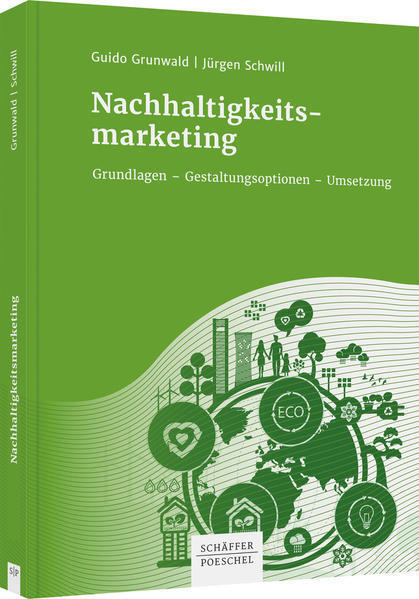 Thumbnail - Nachhaltigkeitsmarketing | Guido Grunwald, Jürgen Schwill | 2022 |