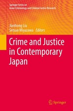 Setsuo Miyazawa (u. a.) | Crime and Justice i...