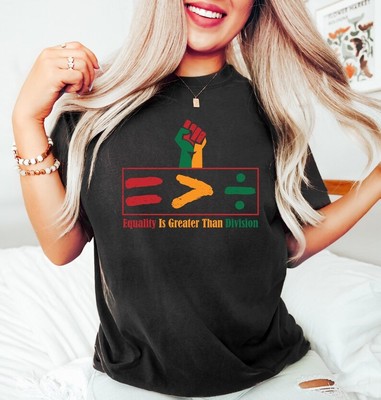 Juneteenth Equality Shirt for Women Men Kids, Equality Is Greater Than Divisi...
