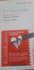 Ihr Fahrplan ICE 881 "Albrecht Dürer " Hamburg- München 1996 