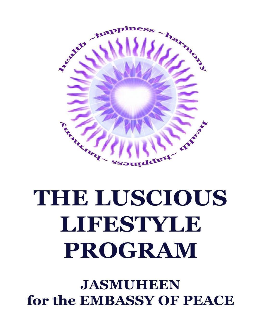 Thumbnail - The Luscious Lifestyle Program Jasmuheen Taschenbuch Paperback
