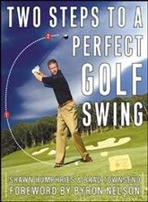 Two Steps to a Perfect Golf Swing