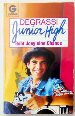 Gebt Joey eine Chance - Jugendroman aus der Serie DEGRASSI Junior High