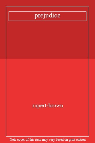 prejudice By rupert-brown