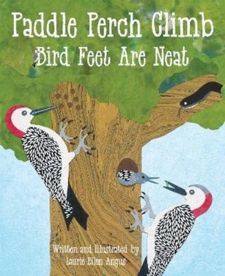 Laurie Ellen Angus Paddle Perch Climb (Taschenbuch)