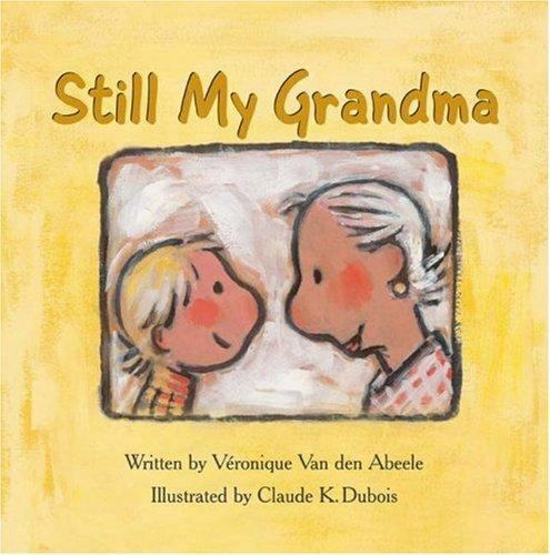 Still My Grandma - Véronique Van den Abeele, 0802853234, hardcover - Afbeelding 1 van 1