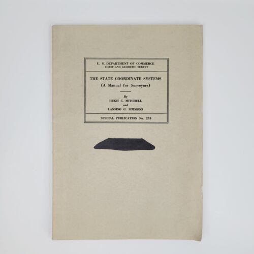 The State Coordinate Systems: A Manual For Surveyors No. 235 1945, 1957 Reprint  - Afbeelding 1 van 8