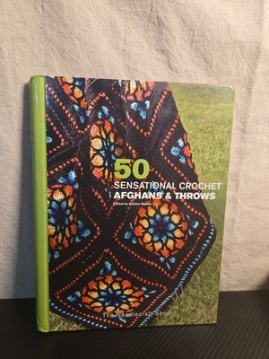 50 Sensational Crochet Afghans & Throws