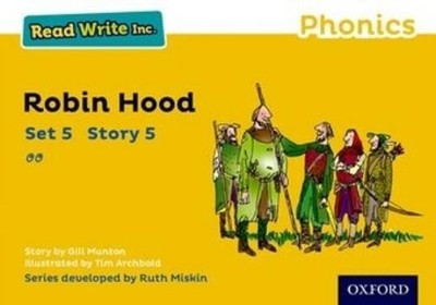 Gill Munton Read Write Inc. Phonics: Robin Hood (Yellow Set 5 Storyb (Paperback)