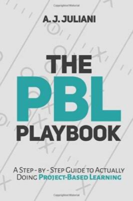 The PBL Playbook: A Step-by-Step Guide to Actually Doing Project-Ba - VERY GOOD