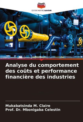 Analyse du comportement des coûts et performance financière des industries Buch