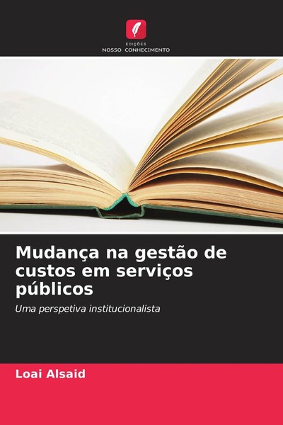 MudançA Na GestãO De Custos Em ServiçOs PúBlicos Loai Alsaid Taschenbuch 2026-image