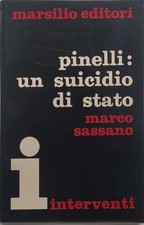 Libro - PINELLI: UN SUICIDIO DI STATO.