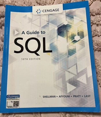 Guide to SQL Textbook by Shellman, Mark, Afyouni, Hassan; Pratt, Philip J. 10th