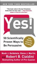 Yes!: 50 Scientifically Proven Ways to Be Persuasive - Paperback - VERY GOOD