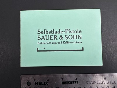 Sauer Pistols .25 & .32 Autos Manual High Quality German Reprint German Language