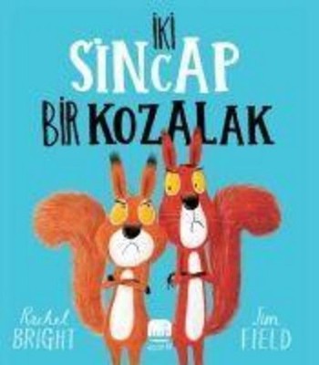 Iki Sincap Bir Kozalak Rachel Bright