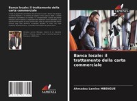 Ahmadou Lamine Mbengue | Banca Locale: Il Trattamento Della Carta Commerciale