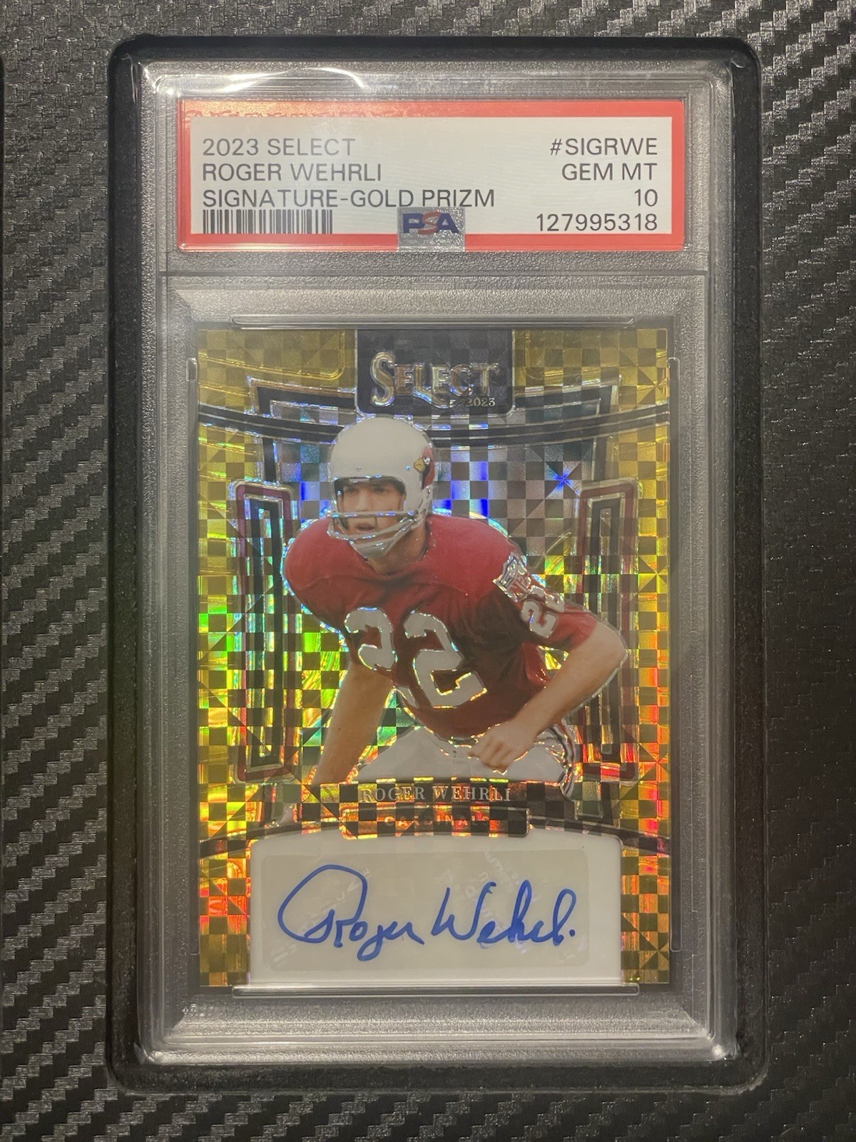 2023 PSA 10 Roger Wehrli #SIGRWE Signature Gold Prizm #’d/10 Panini Select NFL