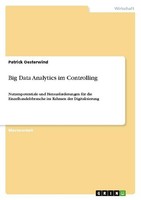 Big Data Analytics Im Controlling Patrick Oesterwind