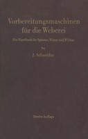 Josef Schneider | Vorbereitungsmaschinen FüR Die Weberei | Taschenbuch | Deutsch
