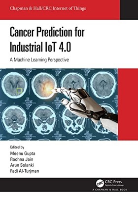 Cancer Prediction for Industrial Iot 4.0 :A Machine Lea -  NEW Fadi Al-Turjman 2