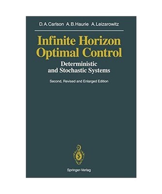 Infinite Horizon Optimal Control: Deterministic and Stochastic Systems, Haurie, 