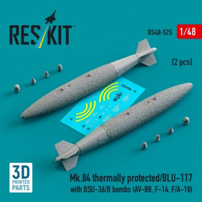 Mk.84 thermally protected/BLU-117 with BSU-36/B Bombs 2pcs 1:48 ResKit RS48-0525