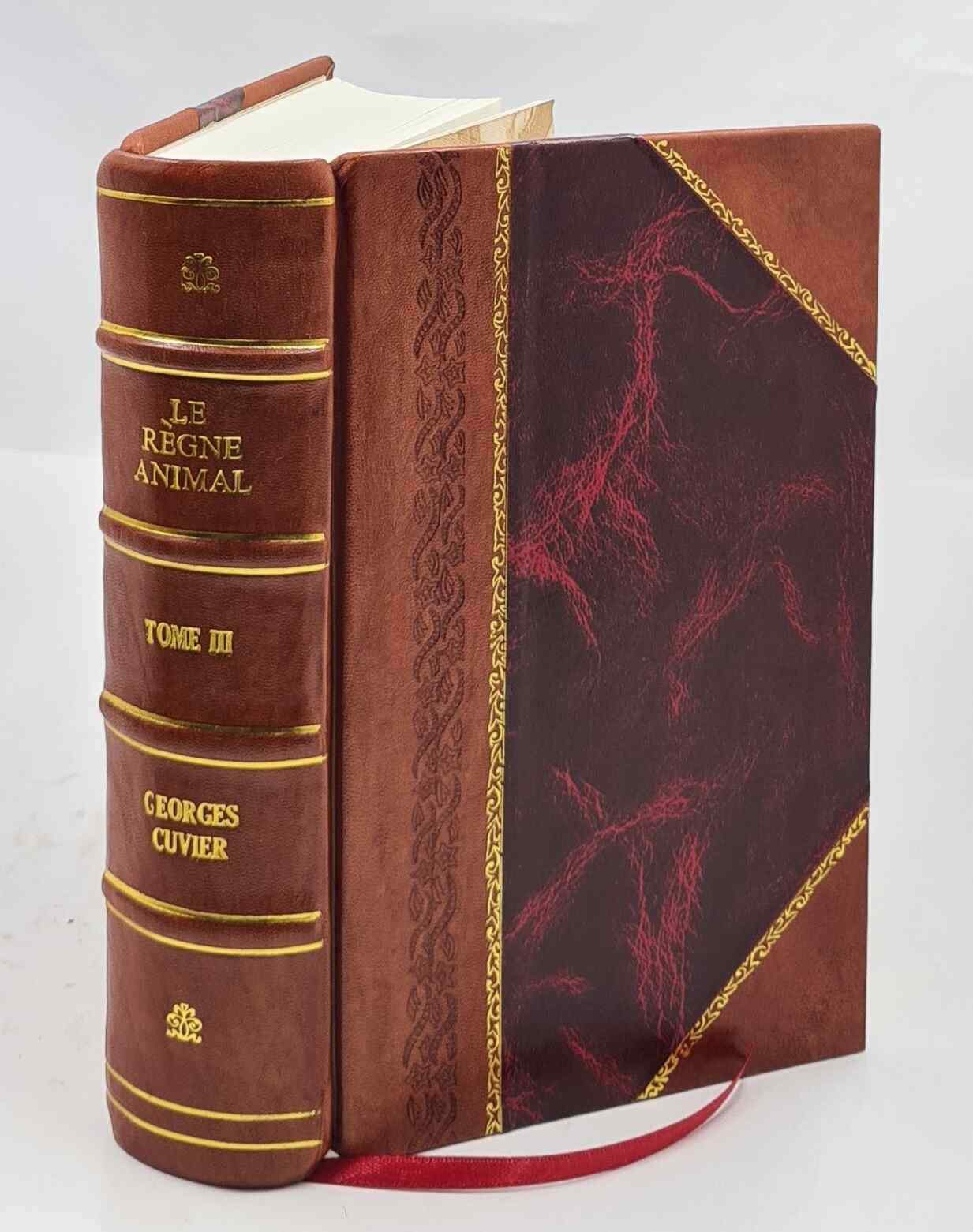 Leather Bound Edition of Le Règne Animal by M. L - Animal Kingdom Classification Guide